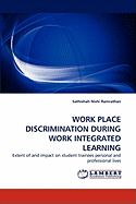 Work Place Discrimination During Work Integrated Learning