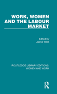 Work, Women and the Labour Market