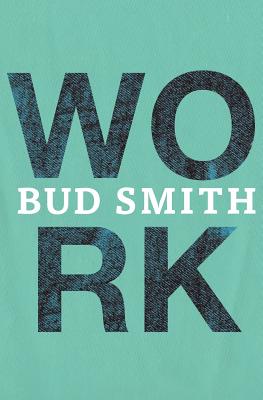 Work - Smith, Bud