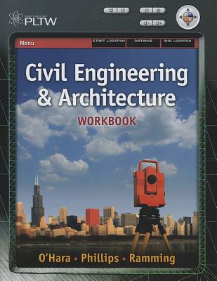 Workbook for Matteson/Kennedy/Baur's Project Lead the Way: Civil Engineering and Architecture - Matteson, Donna, and Kennedy, Deborah, PH.D., and Baur, Stuart