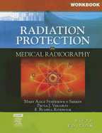 Workbook for Radiation Protection in Medical Radiography - Visconti, Paula J, PhD, and Ritenour, E Russell, PhD, Facr, and Welch Haynes, Kelli, Rt