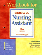 Workbook for Wolgin: Being a Nursing Assistant - Schniedman, Rose, and Warner, Susan, and Lambert, Susan