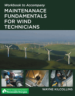 Workbook to Accompany Maintenance Fundamentals for Wind Technicians