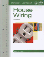 Workbook with Lab Manual for Fletcher's Residential Construction Academy: House Wiring, 3rd