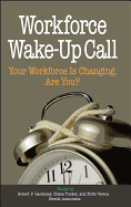 Workforce Wake-Up Call