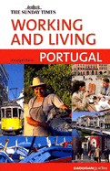 Working and Living Portugal - Holtom, Harvey