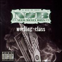 Working-Class - Need Money Boys