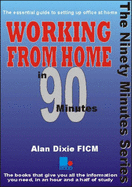 Working from Home in 90 Minutes