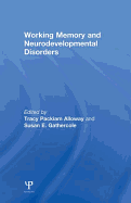 Working Memory and Neurodevelopmental Disorders