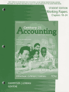 Working Papers, Chapters 18-24 for Gilbertson/Lehman/Gentene's Century  21 Accounting: General Journal, 10th