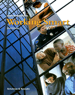 Working Smart - Schulman, Madelyn, and Kowadlo, Bonnie F