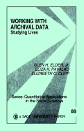 Working with Archival Data: Studying Lives