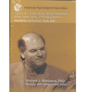 Working with Children with Attention Deficit Hyperactivity Disorder - Monastra, Vincent J, and Carlson, Jon, Psy.D, Ed.D