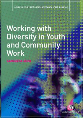 Working with Diversity in Youth and Community Work - Soni, Sangeeta