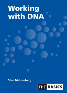 Working with DNA