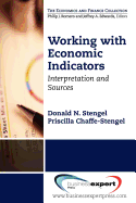 Working with Economic Indicators: Interpretation and Sources