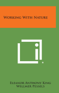 Working with Nature