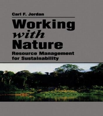 Working with Nature - Jordan, Carl F