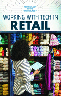 Working with Tech in Retail