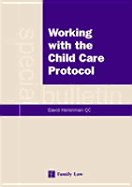 Working with the Child Care Protocol