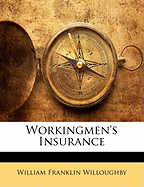 Workingmen's Insurance