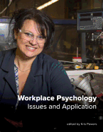 Workplace Psychology: Issues and Application