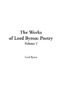 Works of Lord Byron: Poetry