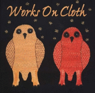Works on Cloth: Imagery by Artists of Baker Lake, Nunavut