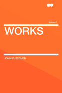 Works; Volume 1