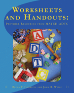Worksheets and Handouts: Provider Resources from MATCH-ADTC