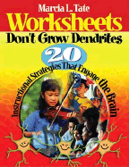 Worksheets Don t Grow Dendrites: 20 Instructional Strategies That Engage the Brain