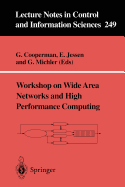 Workshop on Wide Area Networks and High Performance Computing