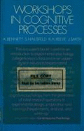 Workshops in Cognitive Processes - Smith, J (Editor), and Reeve, R A (Editor), and Bennett, A (Editor)