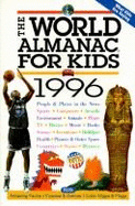 World Almanac for Kids 1996