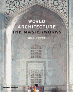World Architecture: The Masterworks