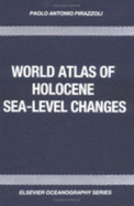 World Atlas of Holocene Sea-Level Changes: Volume 58