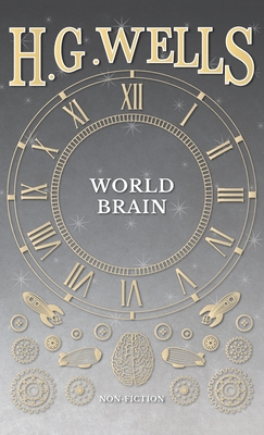 World Brain - Wells, H G