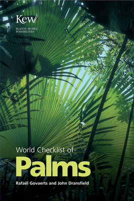 World Checklist of Palms - Govaerts, Rafal, and Dransfield, John