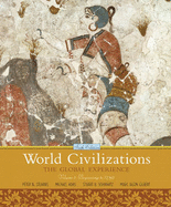 World Civilizations, Volume 1: The Global Experience