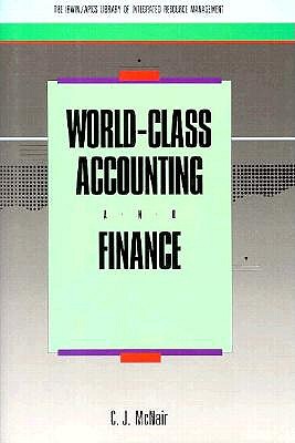 World-Class Accounting and Finance - McNair, C J