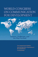 World Congress on Communication for Development: Lessons, Challenges, and the Way Forward