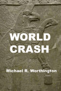 World Crash: Sarah (8th Grader) Uses Her Computer to Help Win War with Extraterrestrial Aliens Who Cripple Earth with Computer Viruses and Kinetic Weapons Before Invasion by the Space Pirate Fleet