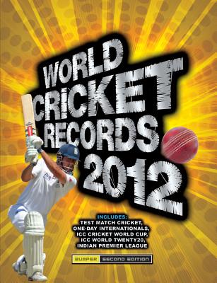 World Cricket Records 2012 - Hawkes, Chris