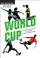 World Cup: An Action-Packed Look at Soccer's Biggest Competition