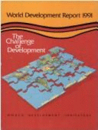 World Development Report 1991: The Challenge of Development