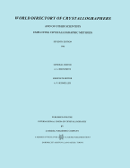 World Directory of Crystallographers: And of Other Scientists Employing Crystallographic Methods