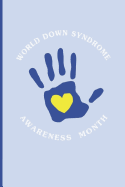 World Down Syndrome Awareness Month: Blank Dot Lined Journal to Express Your Support and Love. Pastel Coloured Covers on Composition Book to Sketch and Write In, 6 by 9 Inches (4)