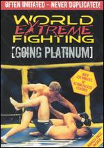 World Extreme Fighting: Going Platinum [2 Discs]