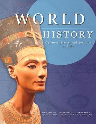 World History: Cultures, States, and Societies to 1500 - Berger, Eugene, and Israel, George L, and Miller, Charlotte