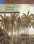 World History: Volume I: To 1800 - Duiker, William J, and Spielvogel, Jackson J, PhD
